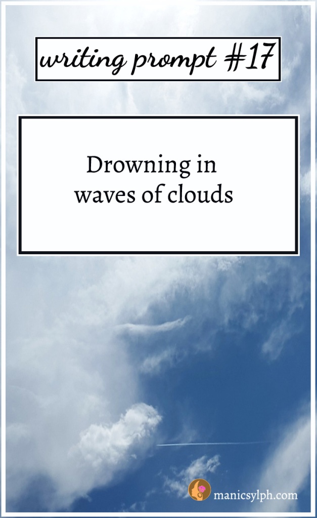 white waves of clouds and writing prompt written on it