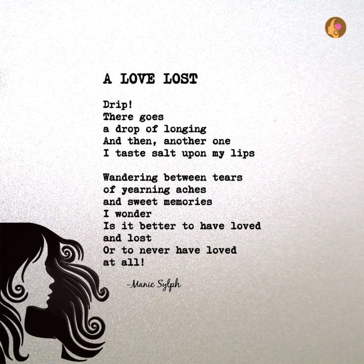 Poem A LOVE LOST by Mona Soorma aka Manic Sylph written on textured background