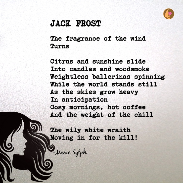 The poem JACK FROST by Mona Soorma aka Manic Sylph