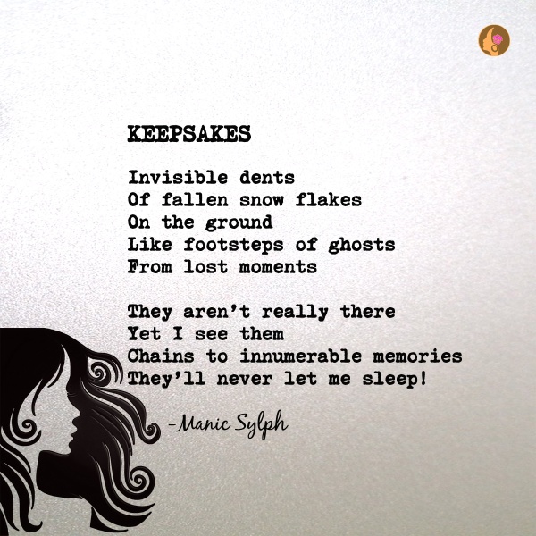The poem KEEPSAKES by Mona Soorma aka Manic Sylph