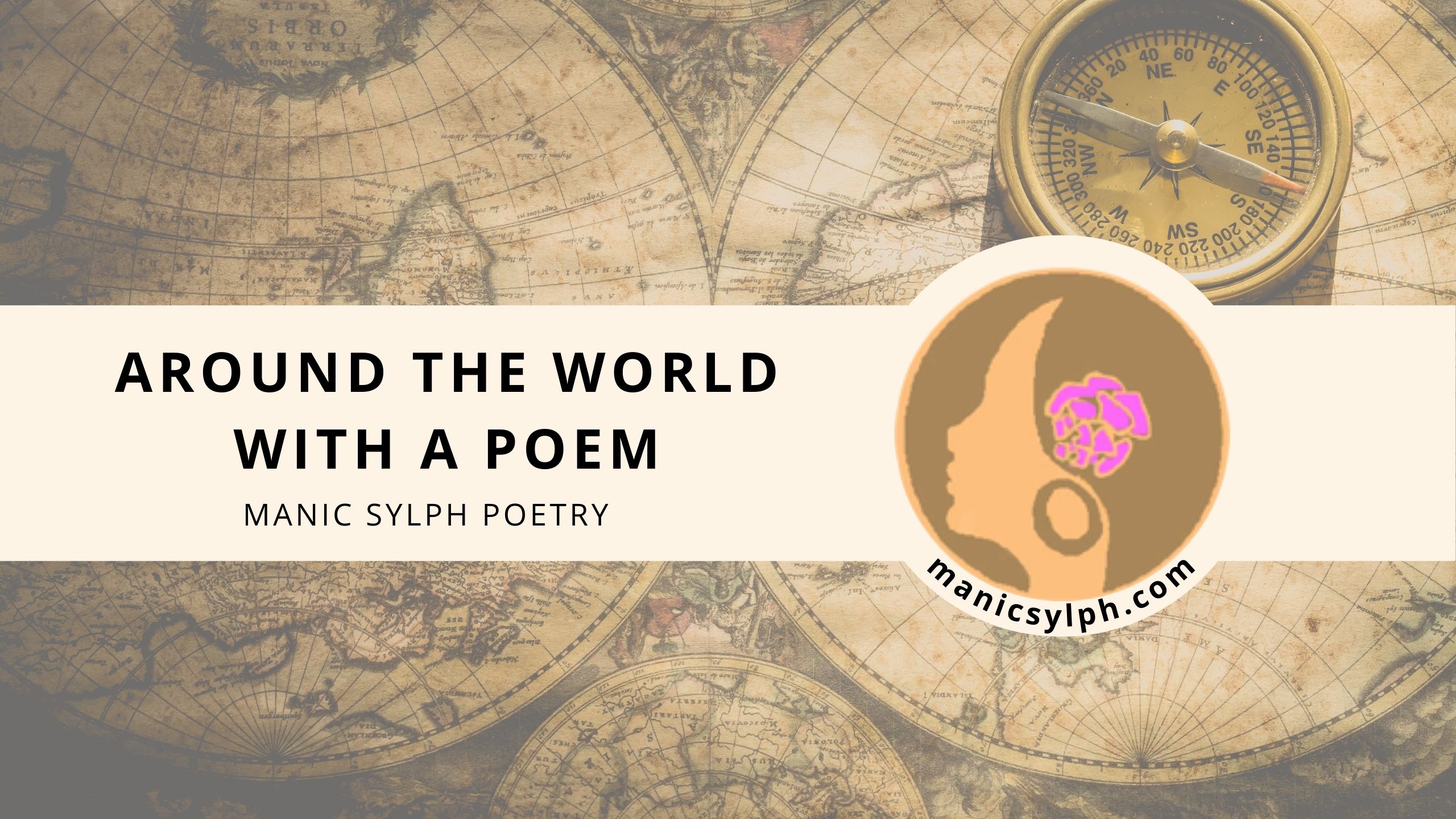 Around the world with a poem by Manic Sylph Poetry
